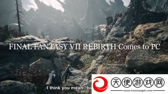 PCFF7重生新预告！画面大升级！支持DLSS