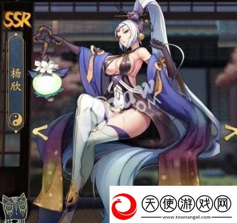 妖神记手游杨欣技能全方位评测及图鉴详细信息一览