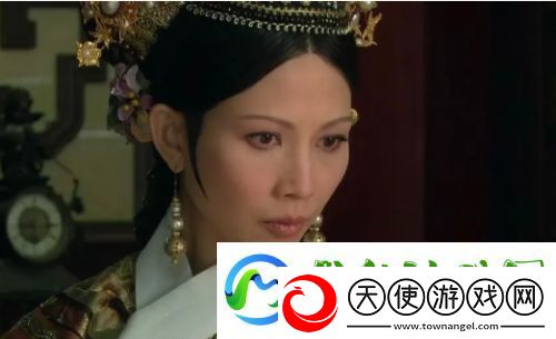 甄嬛传皇后倒台真正原因揭晓